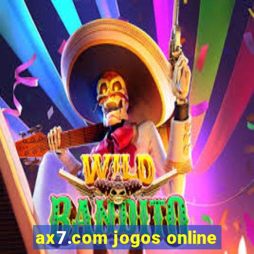 ax7.com jogos online